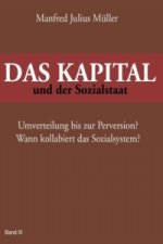 DAS KAPITAL und der Sozialstaat