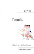 Tennis - schnell und einfach lernen