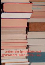 Lexikon der Sprichwoerter und Redensarten Band 14 (Fa - Go)