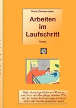 Arbeiten im Laufschritt