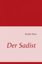 Der Sadist