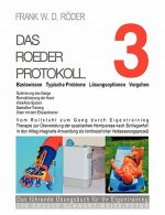 ROEDER PROTOKOLL 3 - Basiswissen - Typische Probleme - Loesungsoptionen - Vorgehen - Optimierung des Gangs-Remobilisierung der Hand -PB-106 GROSSE SCH