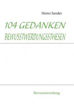 104 Gedankenbewusstwerdungssthesen