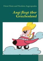 Angi fliegt uber Griechenland