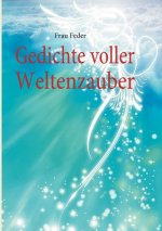 Gedichte voller Weltenzauber