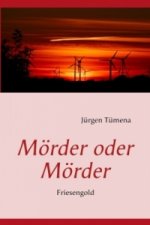 Mörder oder Mörder