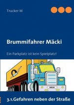 Brummifahrer Macki