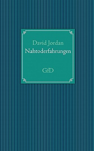 Nahtoderfahrungen