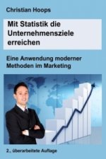 Mit Statistik die Unternehmensziele erreichen