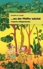 ..wo der Pfeffer wachst