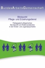 Blickpunkt Pflege- und Erziehungsdienst