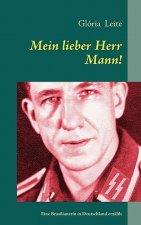Mein lieber Herr Mann!