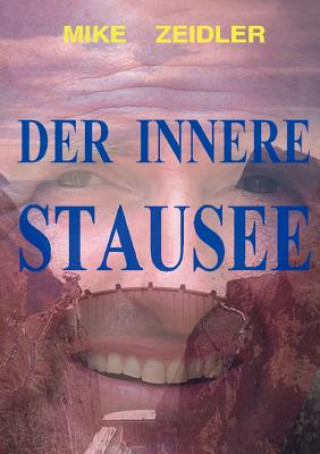 Innere Stausee