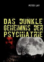 dunkle Geheimnis der Psychiatrie