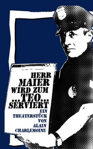 Herr Maier wird zum Teo...serviert