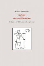 Nathan und der Gartenfreund