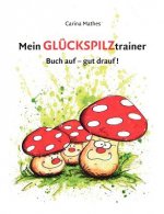 Mein Gluckspilztrainer
