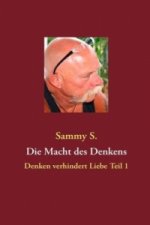 Die Macht des Denkens. Tl.1