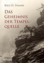 Geheimnis der Tempelquelle