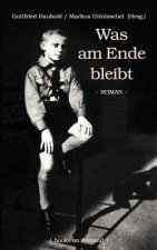 Was am Ende bleibt