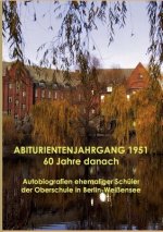 ABITURIENTENJAHRGANG 1951 60 Jahre danach