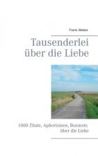 Tausenderlei uber die Liebe