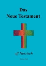 Neue Testament uff Hessisch