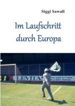 Im Laufschritt durch Europa