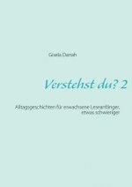 Verstehst du? 2, neu