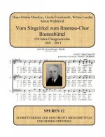 Vom Singcirkel zum Ilmenau-Chor Bienenbuttel