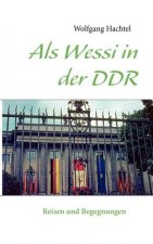 Als Wessi in der DDR