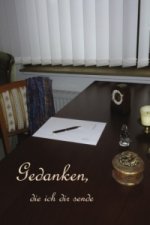 Gedanken, die ich dir sende