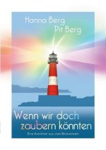 Wenn wir doch zaubern koennten