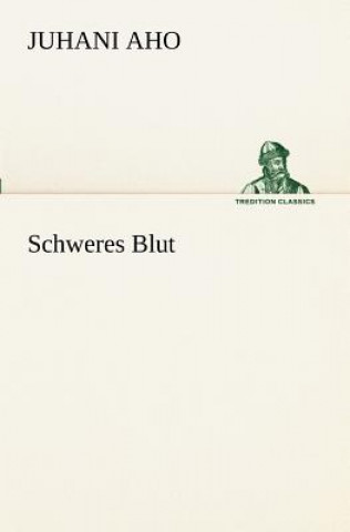 Schweres Blut