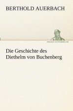 Geschichte des Diethelm von Buchenberg