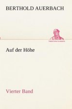 Auf der Hoehe Vierter Band