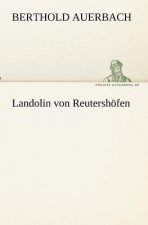 Landolin von Reutershoefen