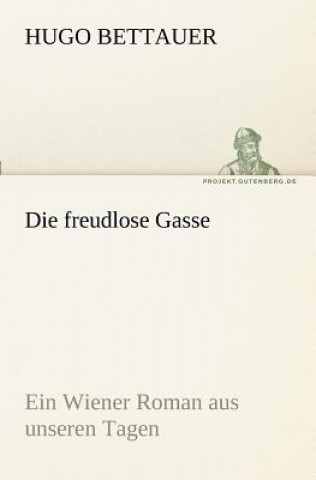 Freudlose Gasse