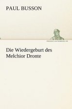 Wiedergeburt Des Melchior Dronte
