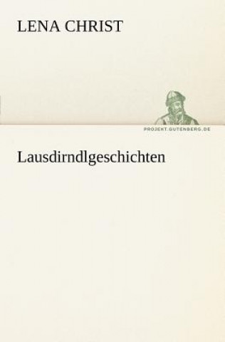 Lausdirndlgeschichten
