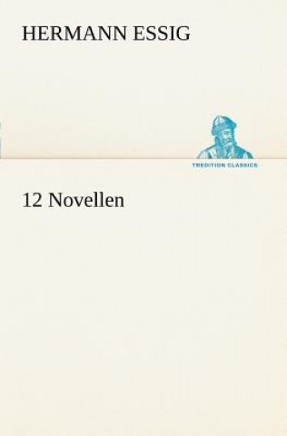 12 Novellen