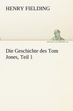 Geschichte Des Tom Jones, Teil 1