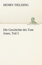 Geschichte Des Tom Jones, Teil 5
