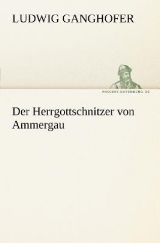 Herrgottschnitzer Von Ammergau