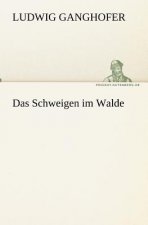 Schweigen Im Walde