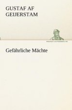 Gefahrliche Machte