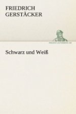 Schwarz und Weiß