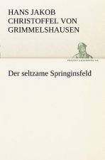 Seltzame Springinsfeld