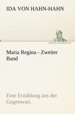 Maria Regina - Zweiter Band