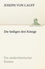 Die Heiligen Drei Konige